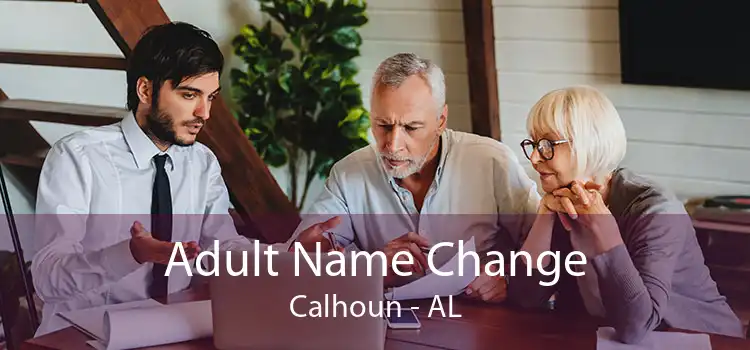 Adult Name Change Calhoun - AL