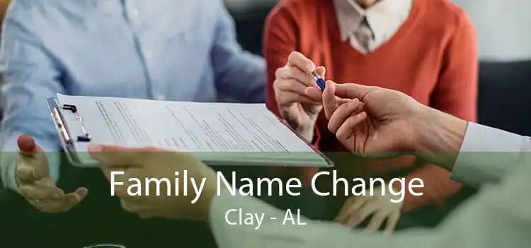 Family Name Change Clay - AL