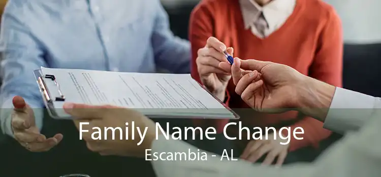 Family Name Change Escambia - AL