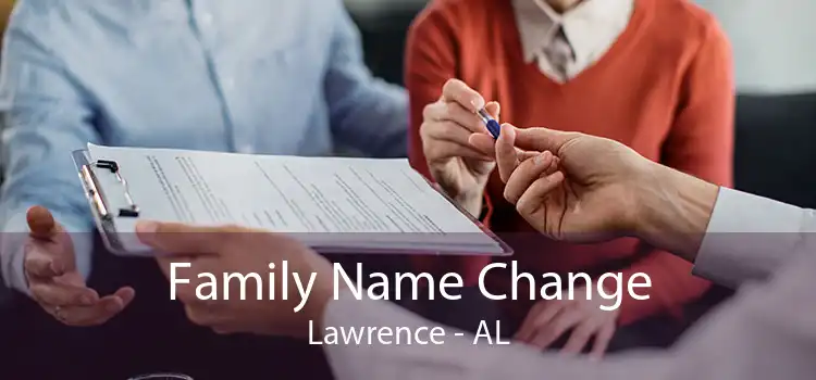 Family Name Change Lawrence - AL