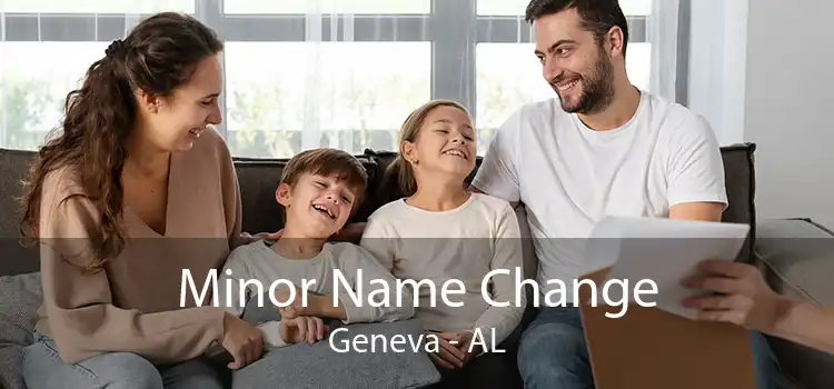 Minor Name Change Geneva - AL