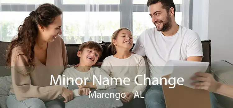 Minor Name Change Marengo - AL