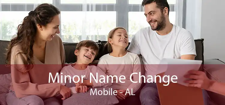 Minor Name Change Mobile - AL