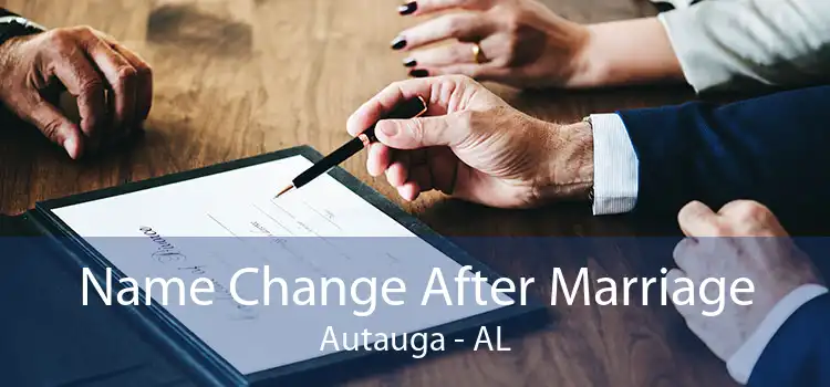 Name Change After Marriage Autauga - AL