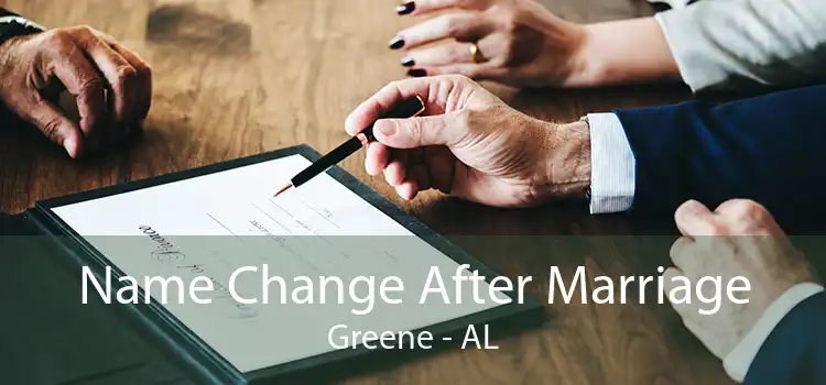 Name Change After Marriage Greene - AL