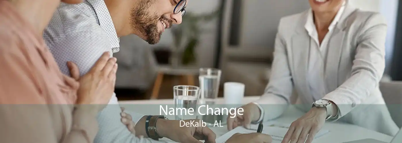 Name Change DeKalb - AL