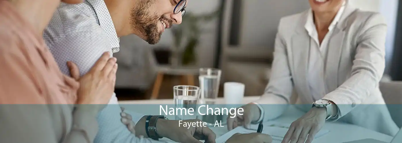 Name Change Fayette - AL